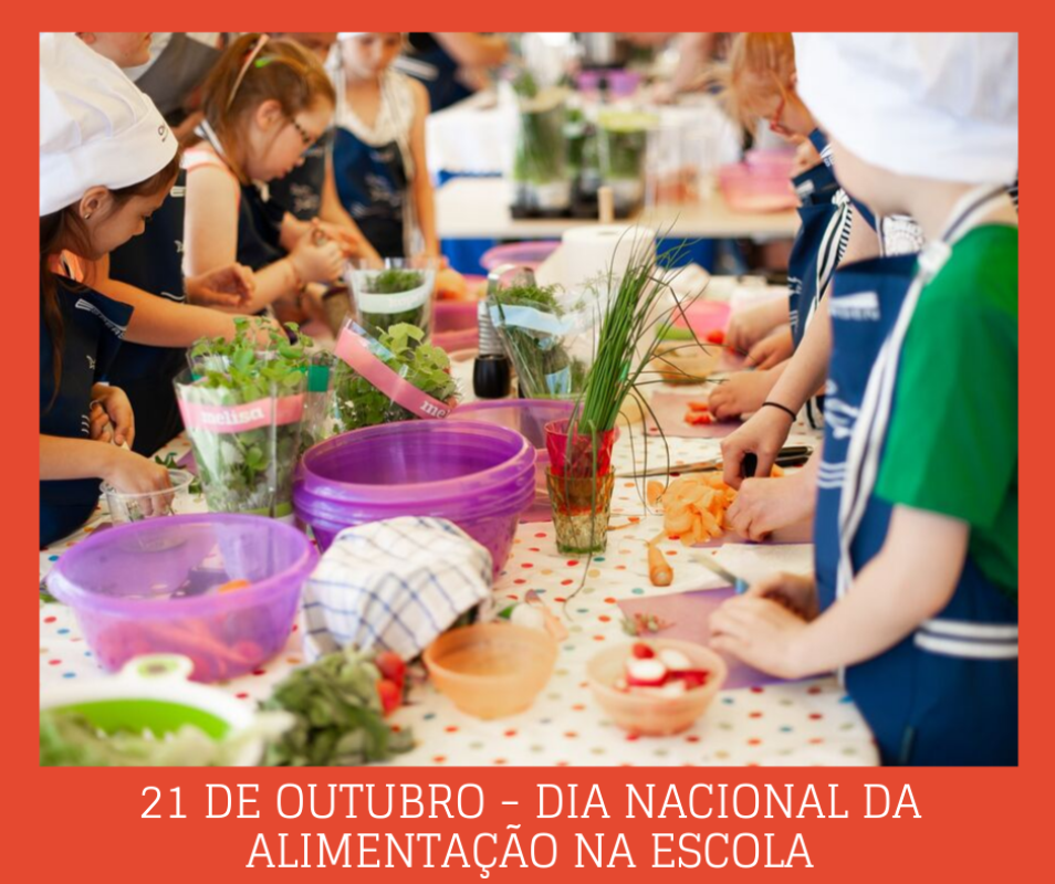 DIA NACIONAL DA ALIMENTAÇÃO NA ESCOLA